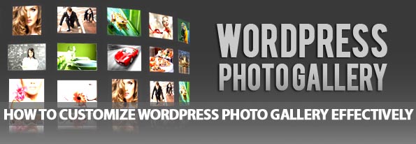 How To Customize WordPress Photo Gallery Effectively