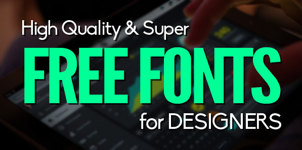 20 Super Free Fonts for Designers