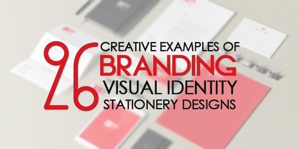 26 Creative Branding, Visual Identity and Stationery Designs