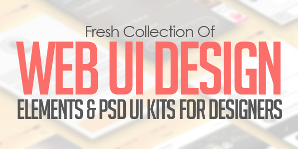 Fresh Web UI Design Elements & PSD UI Kits for Designers