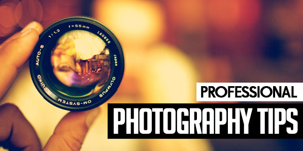 Tips for Making Your Photographs Look Professional