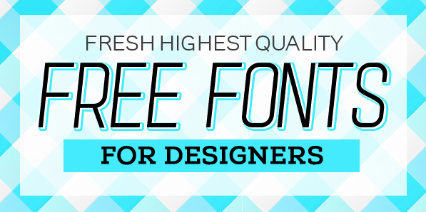 14 Fresh Free Fonts for Designers