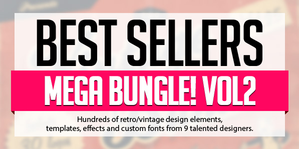 Best Sellers Mega Bundle Vol.2 for Designers