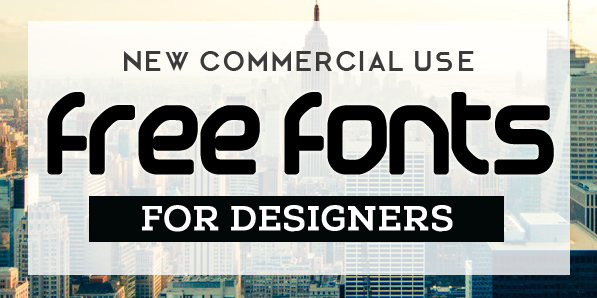 Free Fonts for Commercial Use (15 New Fonts)