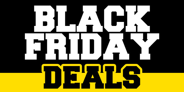 So You Think You Can Handle All Our Black Friday Awesomeness