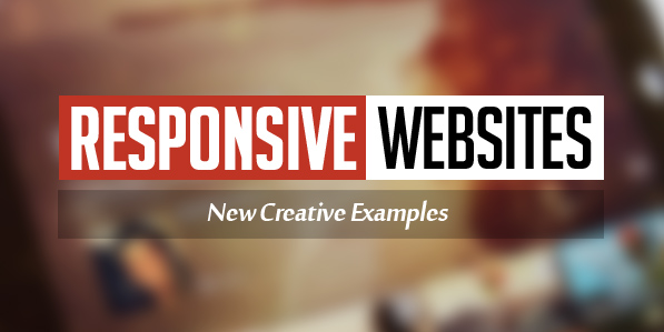 Responsive Websites Design – 26 Creative Web Examples