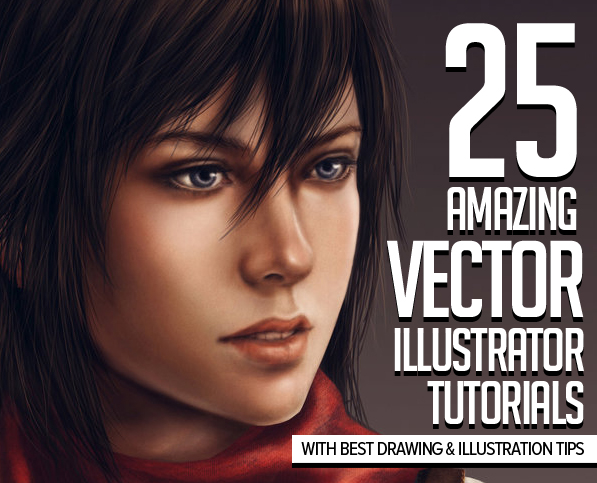 Adobe Illustrator: Vector Graphics Tutorials to Learn Design & Illustration Techniques