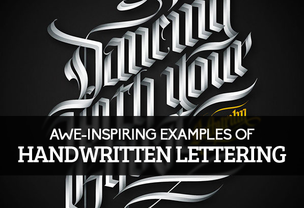 25 Awe-Inspiring Examples of Handwritten Lettering