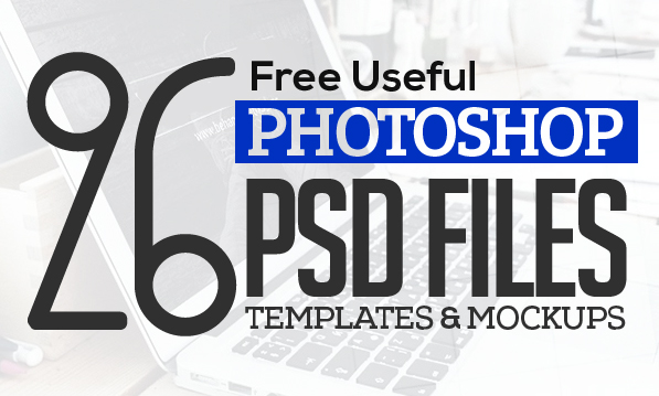 Free Photoshop PSD Files & PSD Mockup Templates (26 Freebies)