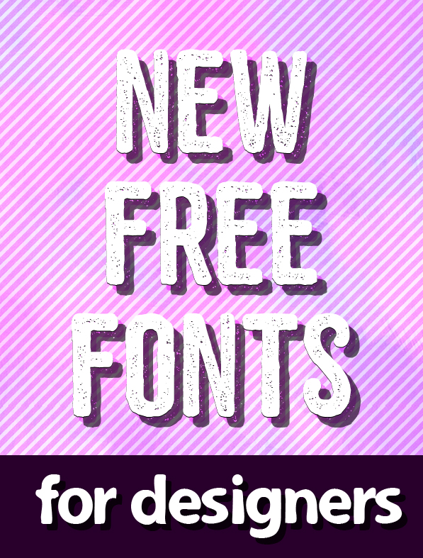 New Free Fonts For Graphic Designers (21 Fonts)