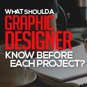 Post Thumbnail of What Should a Graphic Designer Know Before Each Project?