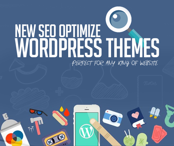 WordPress Themes: 20 Responsive, SEO Optimize Multipurpose WP Themes