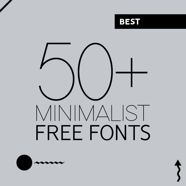 50+ Best Free Fonts for Minimalist Designs