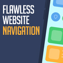 Post Thumbnail of Flawless Website Navigation? Easier to Accomplish Than You Might Think