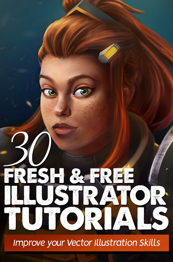 Illustrator Tutorials: 30 Fresh New Vector Illustration Tutorials