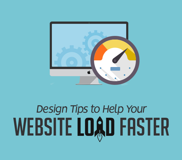 5 Design Tips to Help Your Website Load Faster