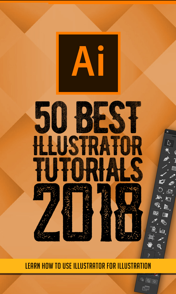 50 Best Adobe Illustrator Tutorials Of 2018