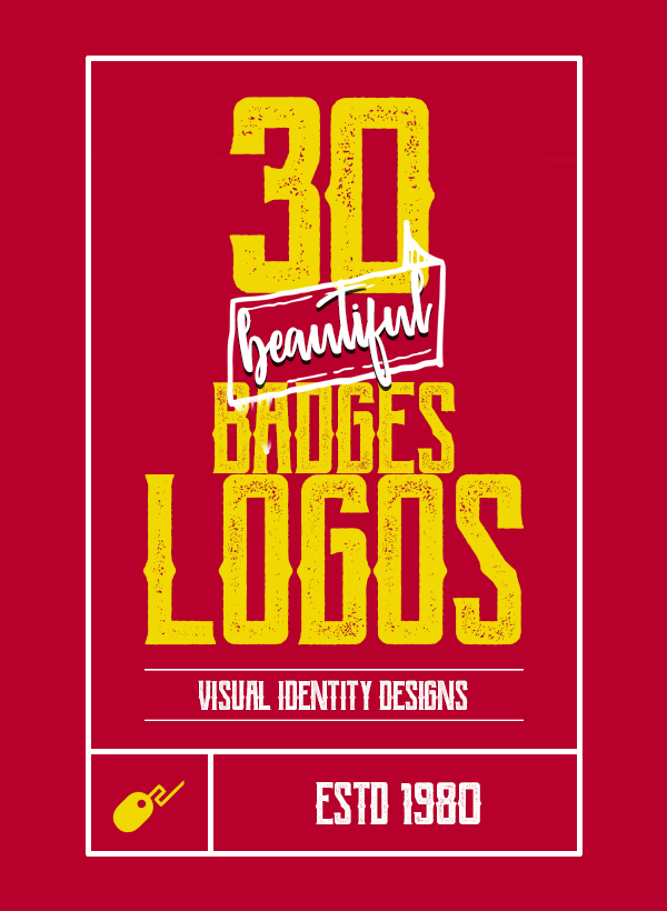 30 Beautiful Badges and Logos Visual Identity Designs