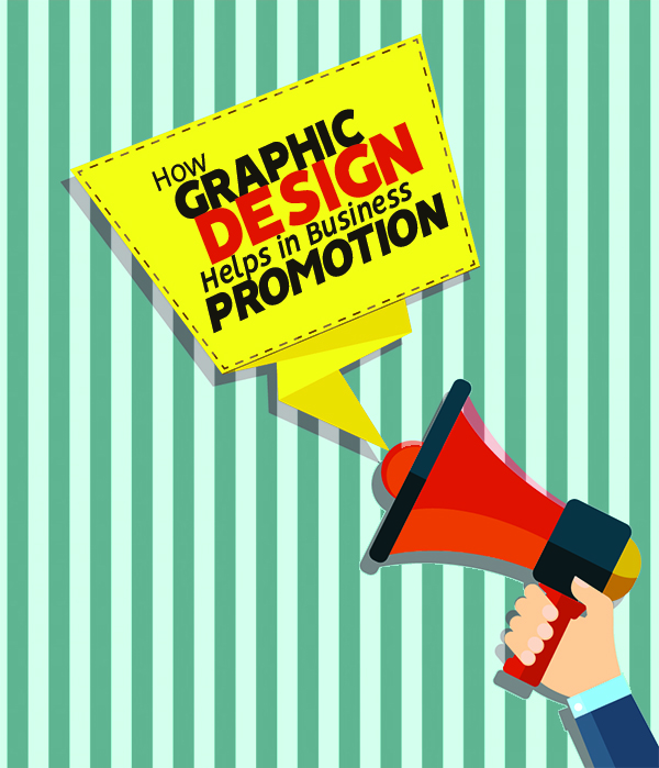 How Graphic Design Helps in Business Promotion?