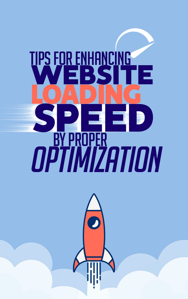 Tips for Enhancing Website Loading Speed by Proper Optimization