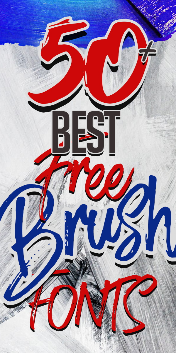 50+ Best Free Brush Fonts for Designers