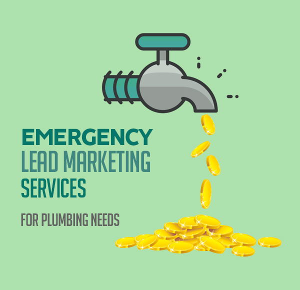 Emergency Lead Marketing Services for Plumbing Needs