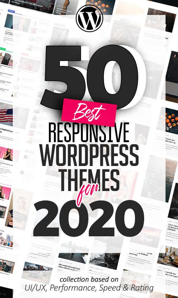 50 Best Responsive Multi-Purpose WordPress Themes For 2020