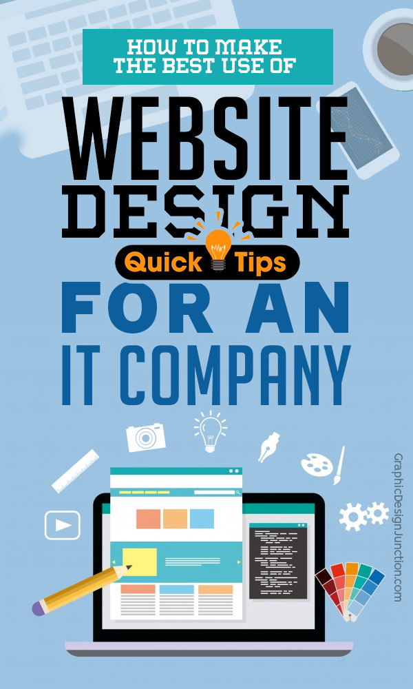 How To Make The Best Use Of Website Design Tips For An IT Company