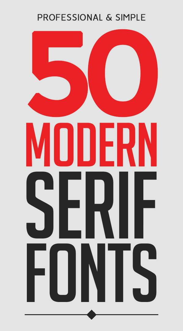 50 Modern Serif Fonts For Graphic Designers