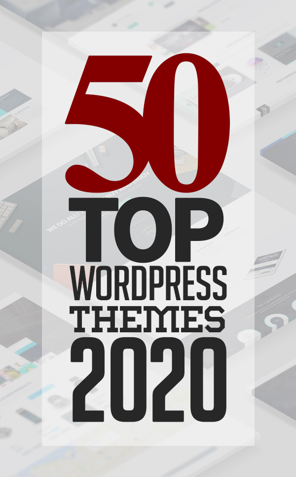 50 Top WordPress Themes Of 2020