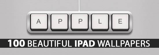 iPad Wallpapers: 100 Beautiful Hi-Res iPad Wallpapers & Backgrounds