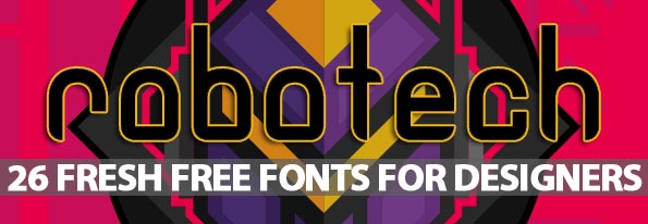 Free Fonts: 26 Fresh Fonts For Designers