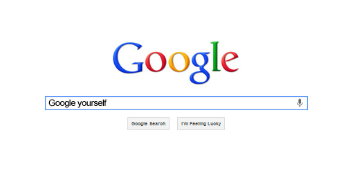 Google Yourself Regularly