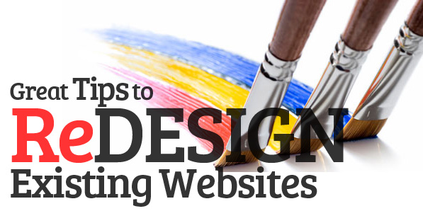 Great Tips to Redesign Existing Websites