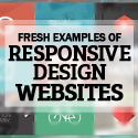Post thumbnail of 30 Fresh Examples of Responsive Design Websites
