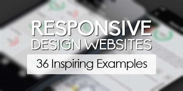 Responsive Design Websites 36 Fresh Examples