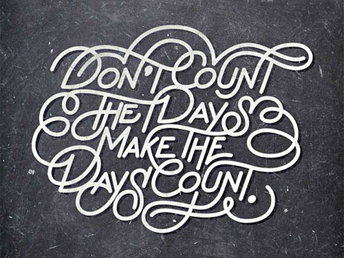 Don’t Count The Days