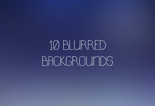 Beautiful Blurred Backgrounds (10 Items)