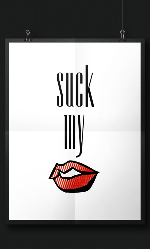 Suck my Lips typography by Walrus