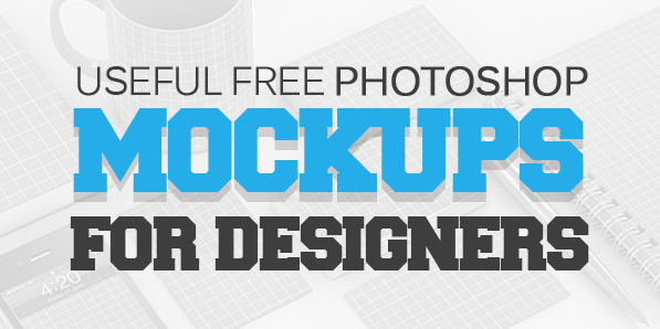 28 Useful Free Photoshop PSD Mockups for Designers