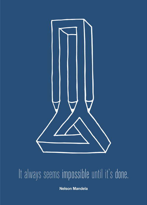 It Always Seems Impossible Until It’s Done Typogrpahy design by Nelson Mandela