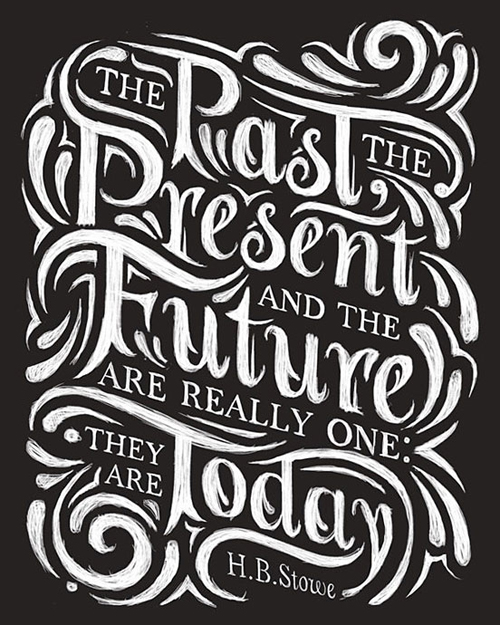 The Past The Present and The Future - Hand Lettering Typogrpahy design by Thomas Pena