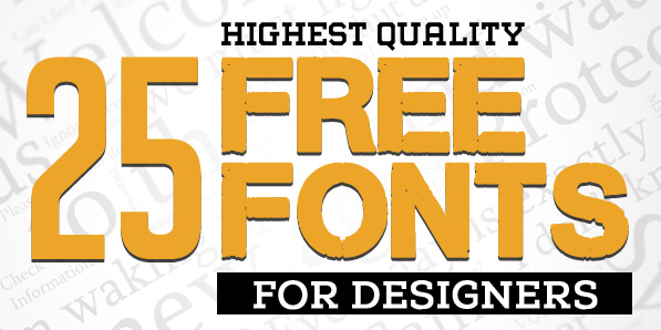 25 New Free Fonts for Graphic Designers