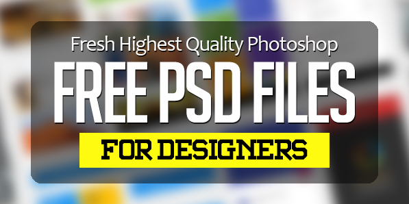 26 New Photoshop Free PSD Files for Designers