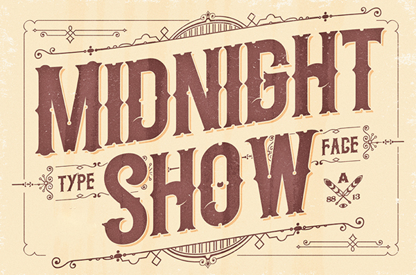 Midnight show typeface it’s an old fashioned typeface