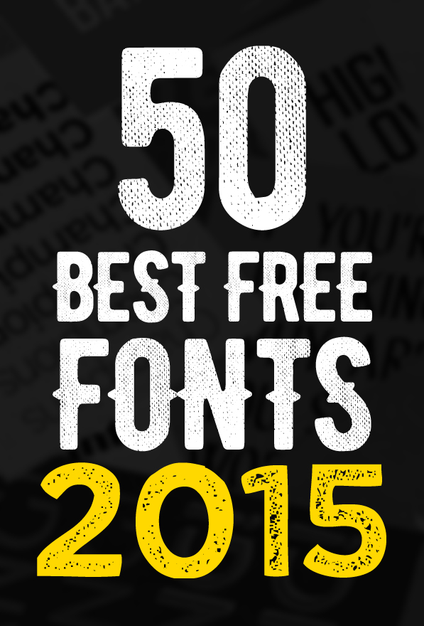 50 Best Free Fonts Of 2015
