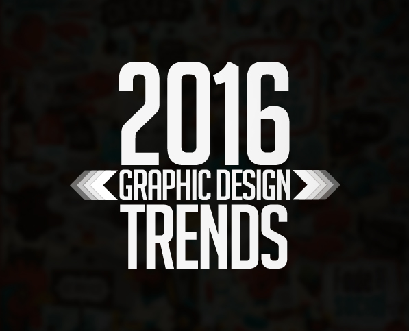Graphic Design Trends 2016