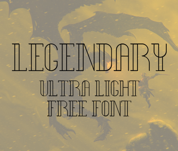 Legendary Ultra Light Free Font