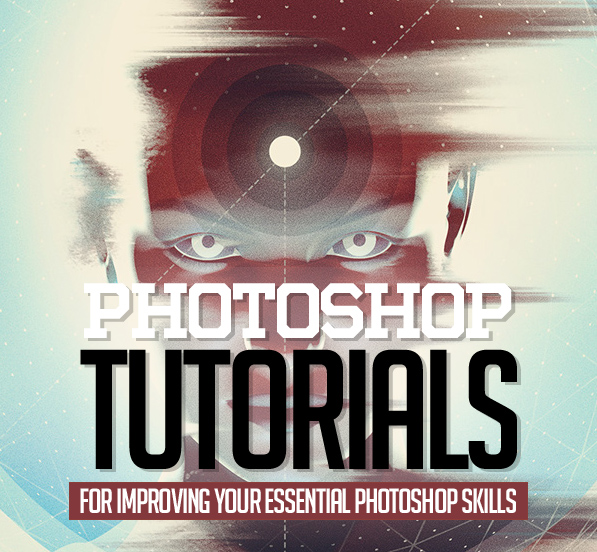 25 New Photoshop Tutorials for Improving Your Essential Photoshop Skills