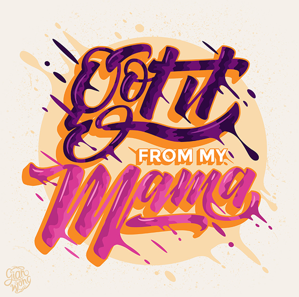 Got It From My Mama by Gian Wong